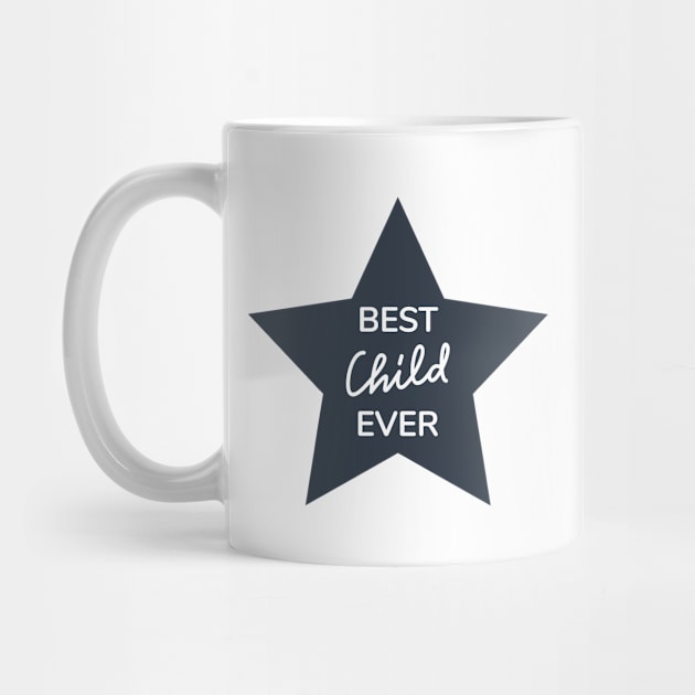 Best child ever lettering with the star. by Skillfy design